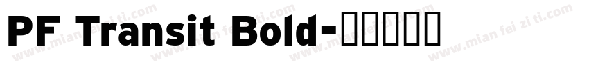 PF Transit Bold字体转换